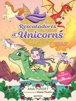 cover image of Rescatadores d'Unicorns 6--Viatge al País dels Dracs